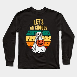 Let's Go Ghouls DOG Long Sleeve T-Shirt